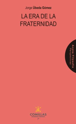 La era de la fraternidad