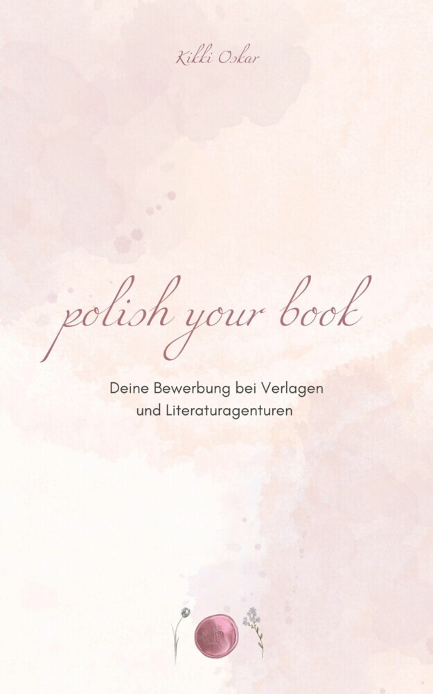 Polish Your Book - Deine Bewerbung bei Verlagen und Literaturagenturen main product photo