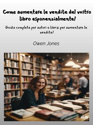 Come Aumentare Le Vendite Del Vostro Libro Esponenzialmente!