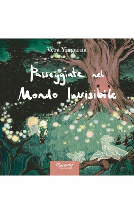 Passeggiate Nel Mondo Invisibile