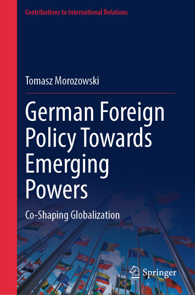 German Foreign Policy Towards Emerging Powers main product photo