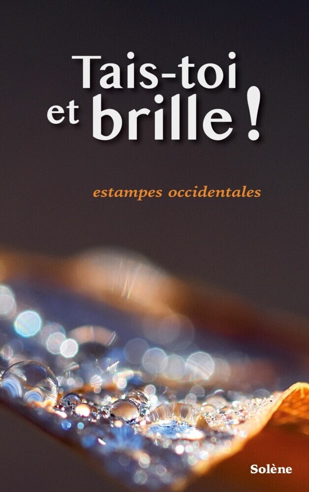 Tais-toi et brille ! main product photo