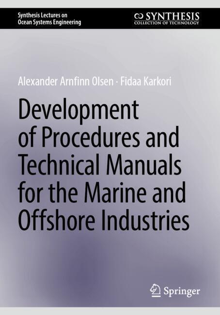 Development of Procedures and Technical Manuals for the Marine and Offshore Industries main product photo