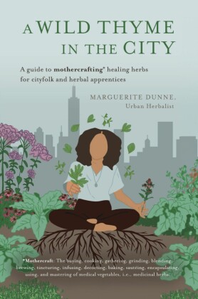 A Wild Thyme in the City