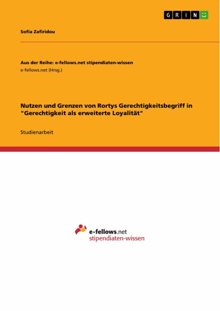 Nutzen und Grenzen von Rortys Gerechtigkeitsbegriff in 'Gerechtigkeit als erweiterte Loyalität' main product photo