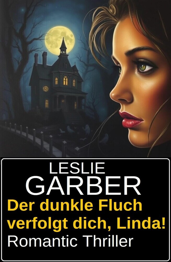 Der dunkle Fluch verfolgt dich, Linda! Romantic Thriller main product photo