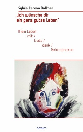 'Ich wünsche dir ein ganz gutes Leben'