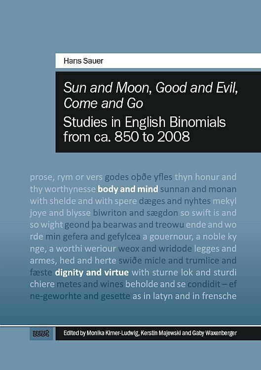 "Sun and Moon", "Good and Evil", "Come and Go": Studies in English Binomials from ca. 850 to 2008 main product photo