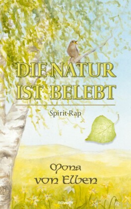 Die Natur ist belebt
