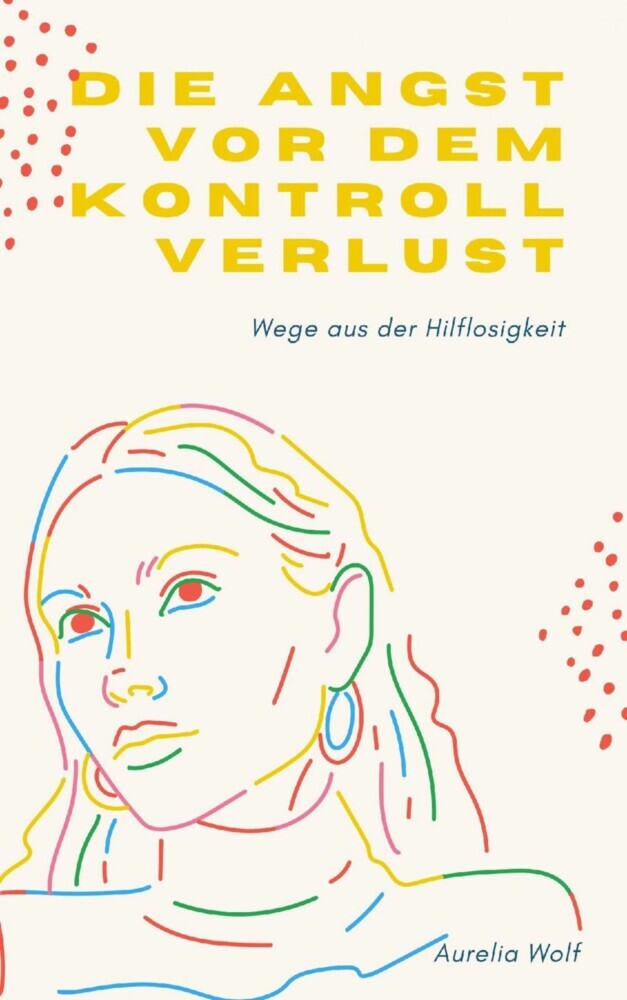 Die Angst vor dem Kontrollverlust main product photo