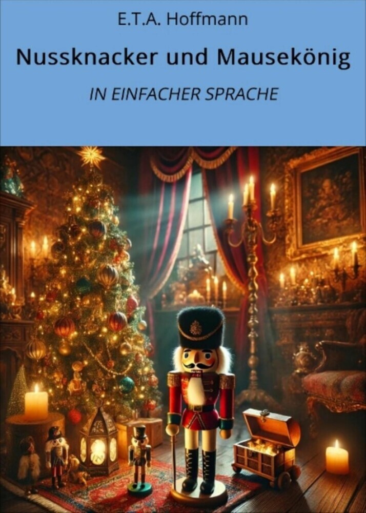Nussknacker und Mausekönig: In Einfacher Sprache main product photo