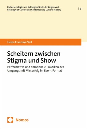 Scheitern zwischen Stigma und Show