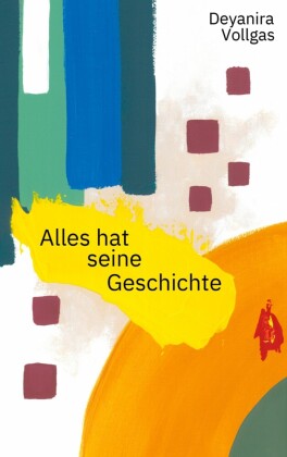 Alles hat seine Geschichte