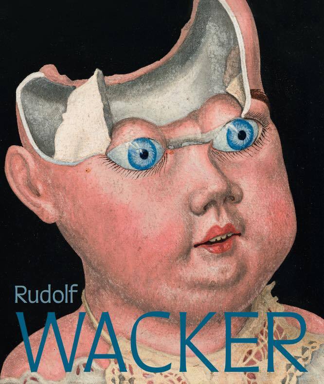 Rudolf Wacker. Magie und Abgründe der Wirklichkeit main product photo