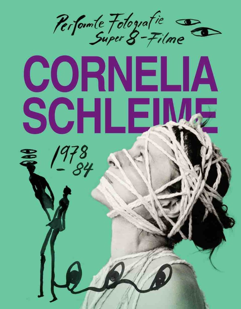 Cornelia Schleime. Werkverzeichnis Vol. 1 Performte Fotografie und Super-8-Filme in der DDR 1978-1984 main product photo