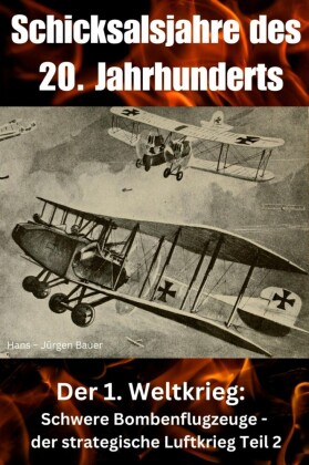 Schicksalsjahre des 20. Jahrhunderts