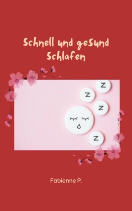 Schnell und gesund schlafen