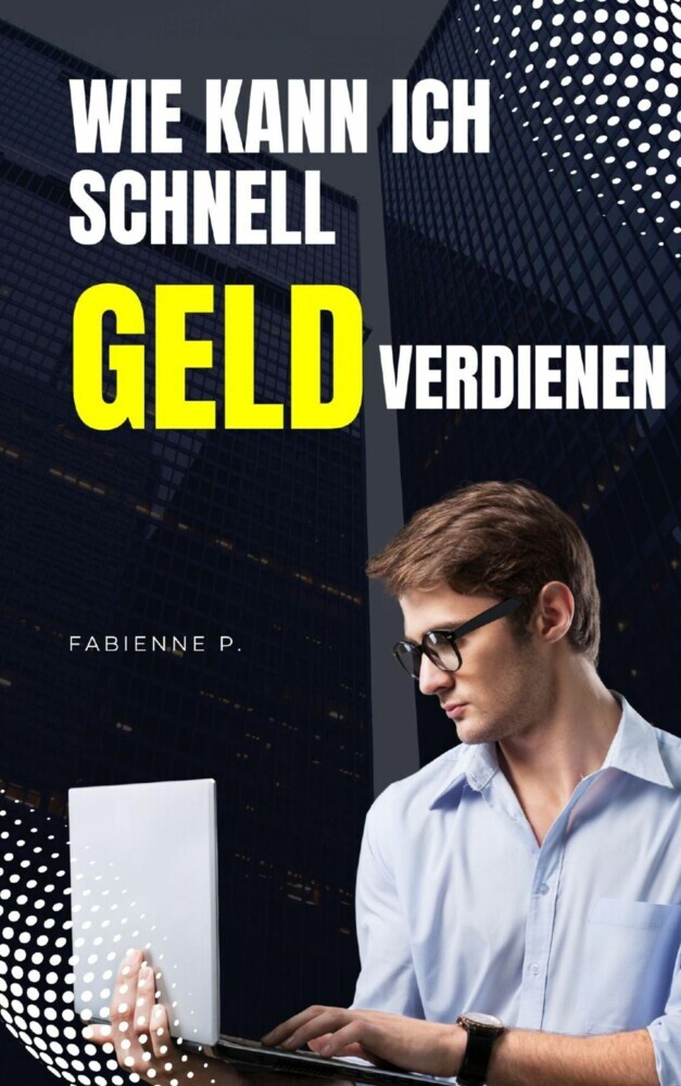 Wie kann ich schnell Geld verdienen main product photo