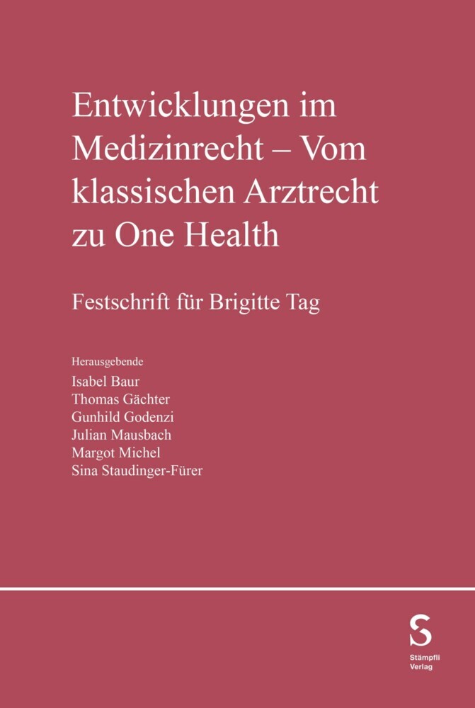 Entwicklung im Medizinrecht - Vom klassischen Arztrecht zu One Health main product photo
