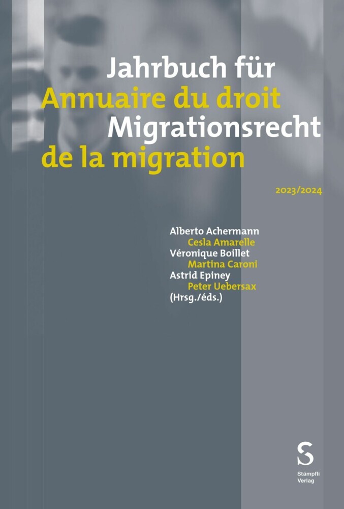 Jahrbuch für Migrationsrecht 2023/2024 - Annuaire du droit de la migration 2023/2024 main product photo