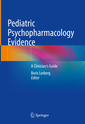 Pediatric Psychopharmacology Evidence