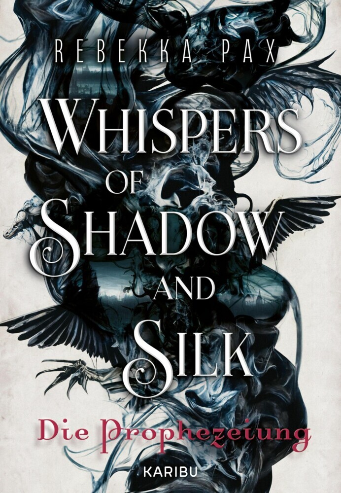 Whispers of Shadow and Silk (Band 1) - Die Prophezeiung main product photo