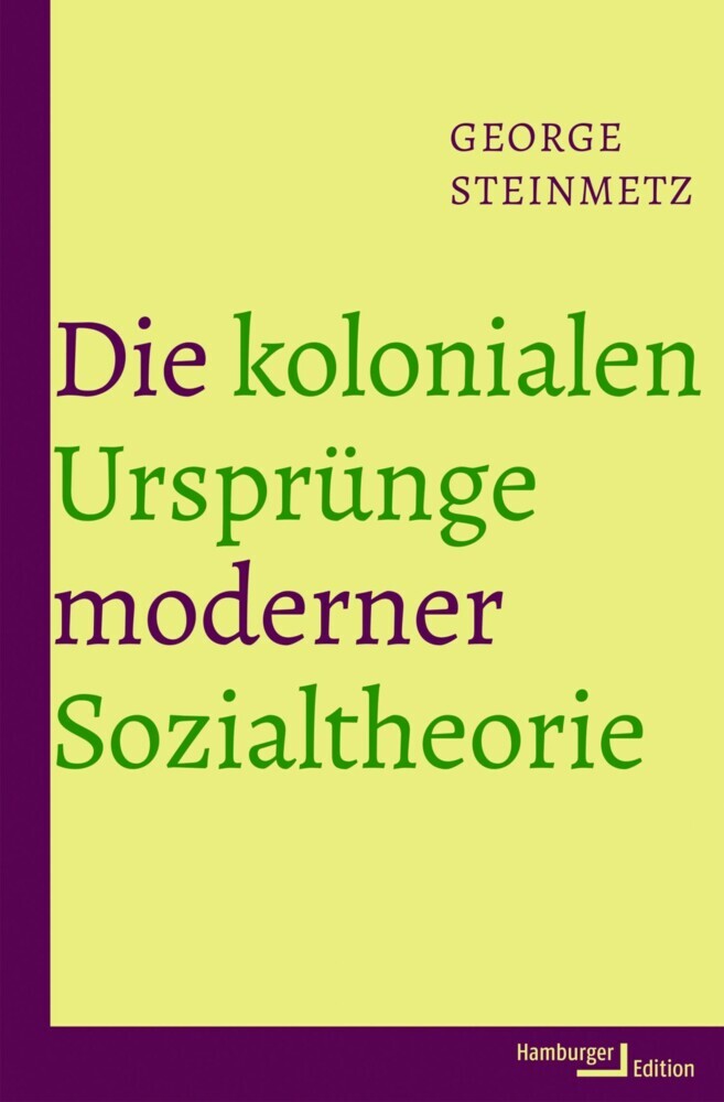 Die kolonialen Ursprünge moderner Sozialtheorie main product photo