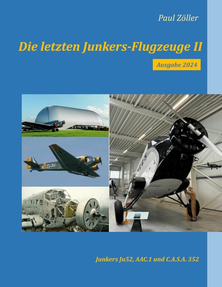 Die letzten Junkers-Flugzeuge II - Ausgabe 2024 main product photo