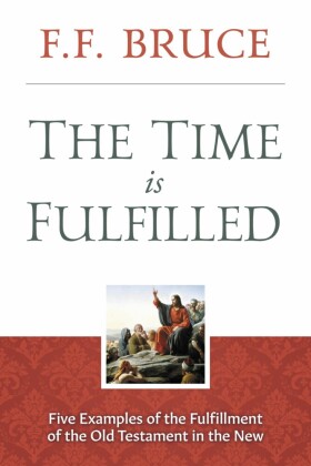 The Time is Fulfilled