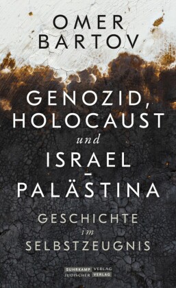 Genozid, Holocaust und Israel-Palästina