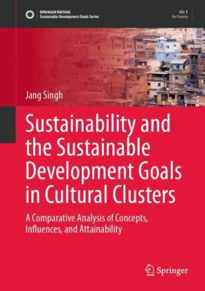 Sustainability and the Sustainable Development Goals in Cultural Clusters