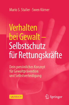 Verhalten bei Gewalt - Selbstschutz für Rettungskräfte