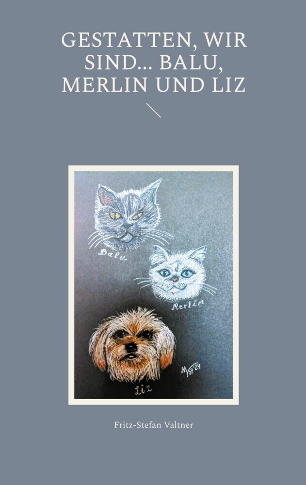 Gestatten, wir sind... Balu, Merlin und Liz main product photo