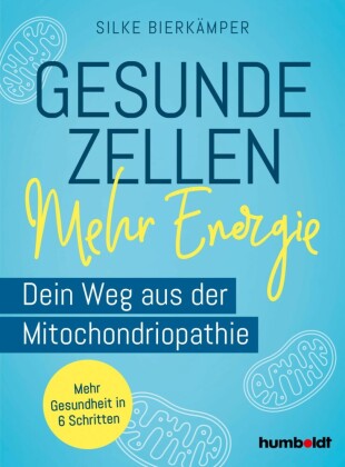 Gesunde Zellen - mehr Energie