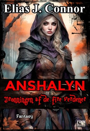 Anshalyn - Dronningen af ??de fire verdener