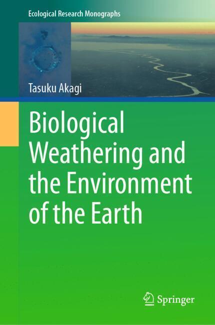 Biological Weathering and the Environment of the Earth main product photo