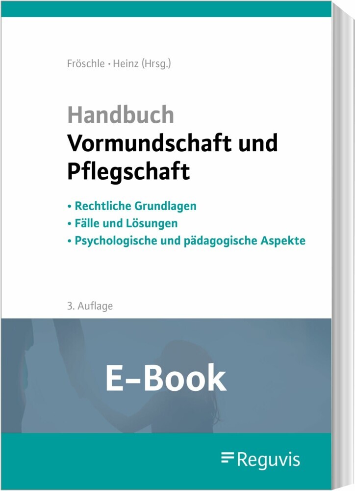 Handbuch Vormundschaft und Pflegschaft (E-Book) main product photo