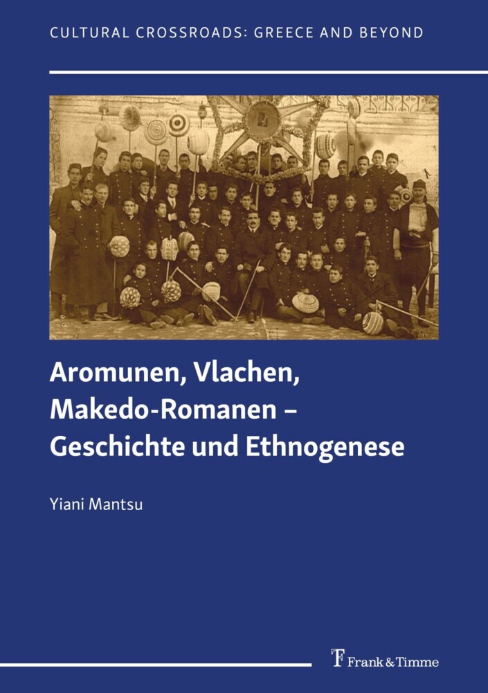 Aromunen, Vlachen, Makedo-Romanen - Geschichte und Ethnogenese main product photo