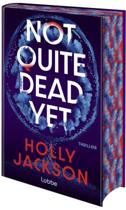 Not Quite Dead Yet