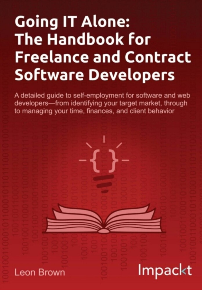 Going IT Alone: The Handbook for Freelance and Contract Software Developers main product photo