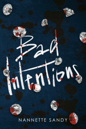 Bad Intentions