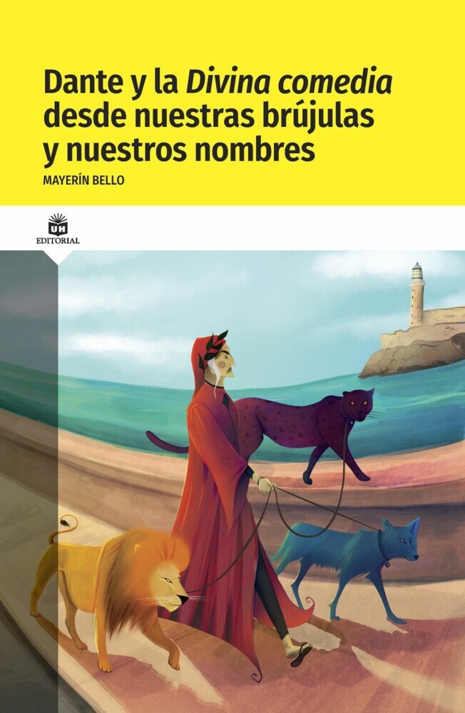 Dante y la divina comedia desde nuestras brújulas y nuestros nombres main product photo