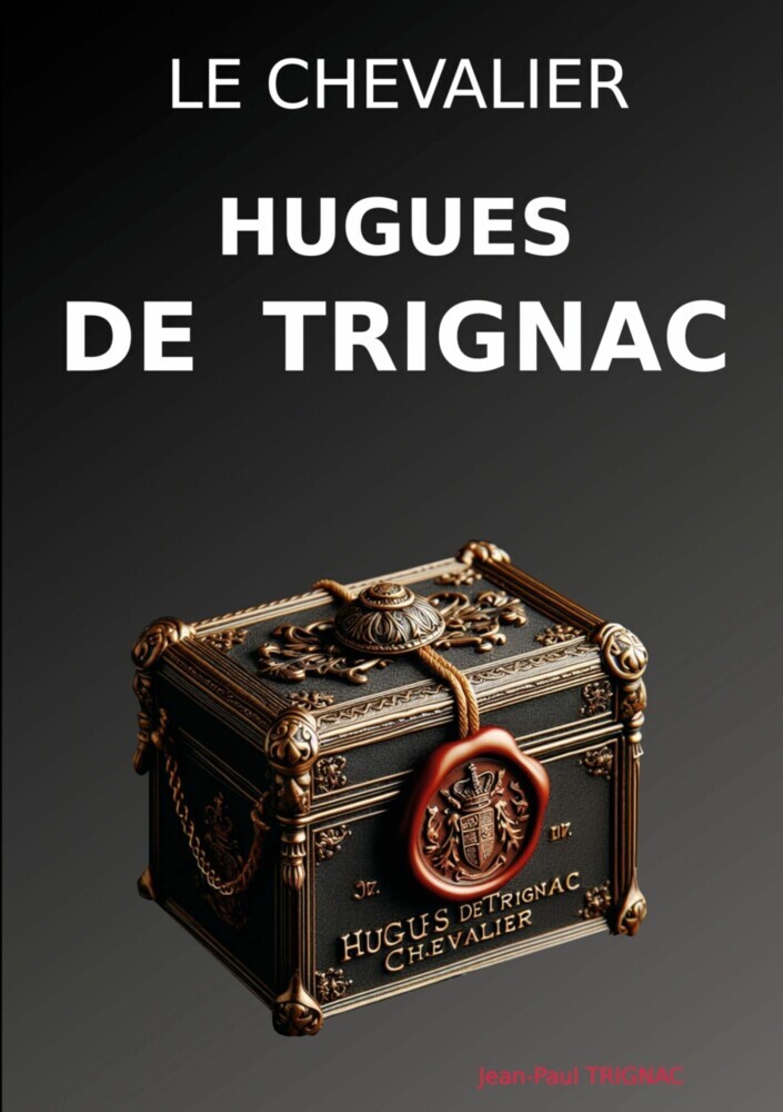 Le chevalier Hugues de Trignac main product photo