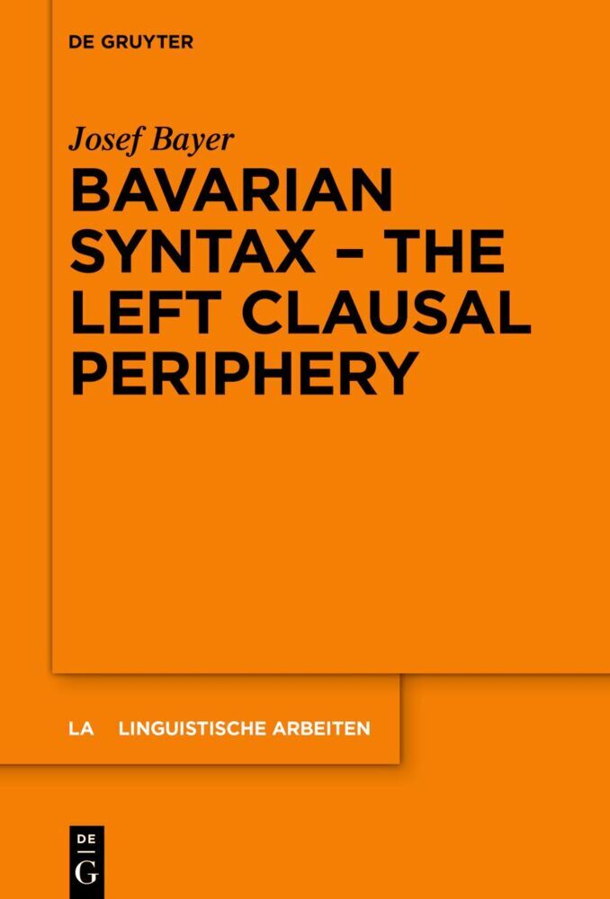 Bavarian Syntax - The Left Clausal Periphery main product photo