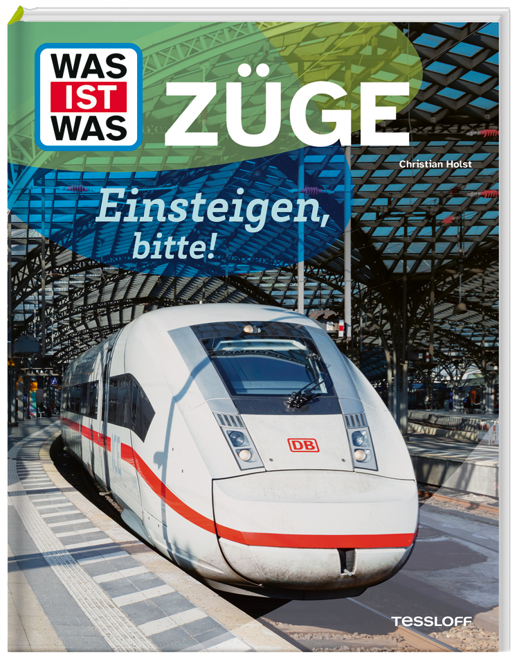 WAS IST WAS Züge. Einsteigen, bitte! main product photo