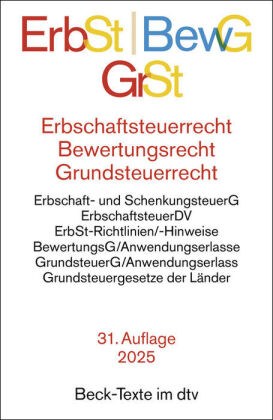 Erbschaftsteuerrecht / Bewertungsrecht / Grundsteuerrecht. ErbSt / BewG / GrSt