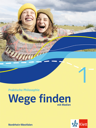 Wege finden 1. Ausgabe Nordrhein-Westfalen, m. 1 Beilage