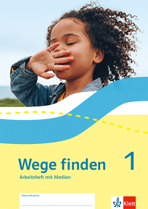Wege finden 1. Ausgabe Sachsen, Sachsen-Anhalt, Thüringen und Rheinland-Pfalz, m. 1 Beilage
