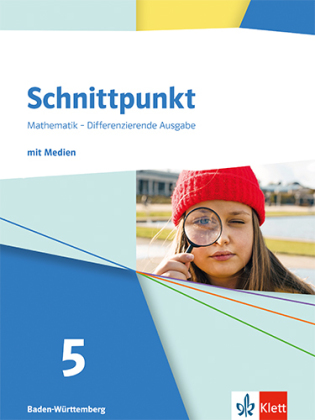 Schnittpunkt Mathematik 5. Differenzierende Ausgabe Baden-Württemberg, m. 1 Beilage