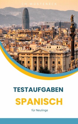 Testaufgaben Spanisch